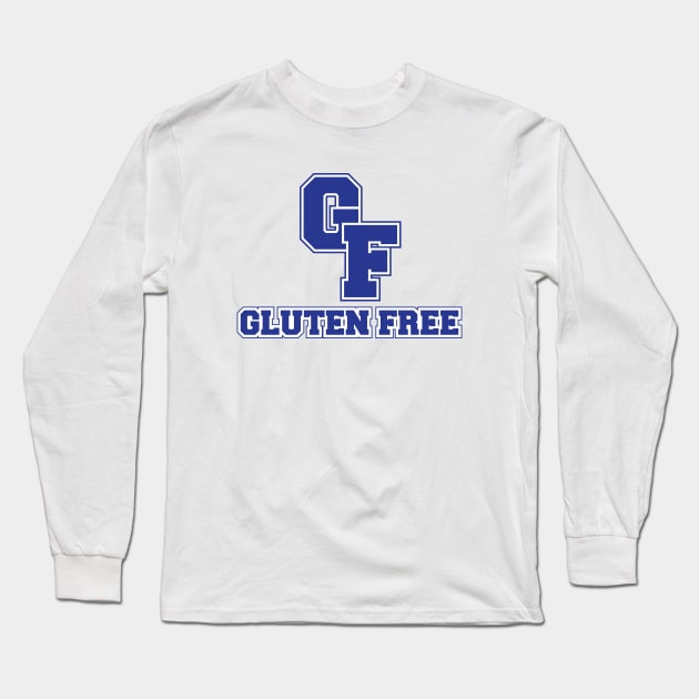 Gluten Free High School Sports T-Shirt Long Sleeve T-Shirt by glutenfreegear